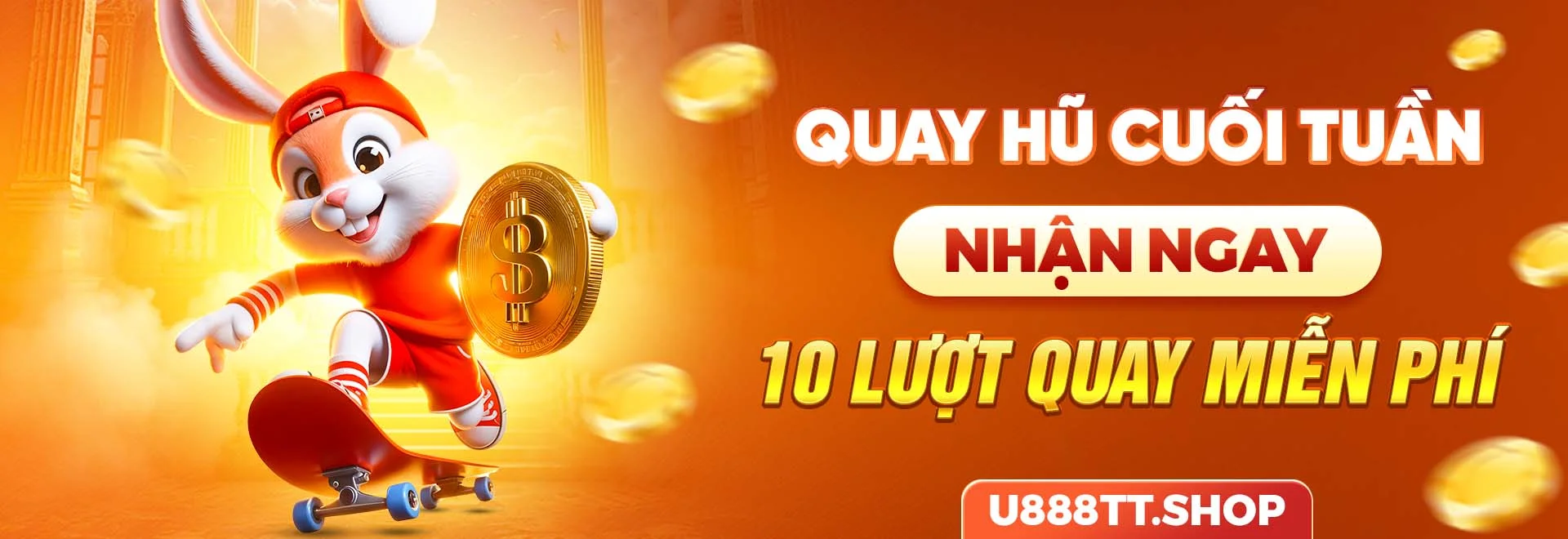 Quay hũ cuối tuần nhận ngay 10 lượt miễn phí tại U888