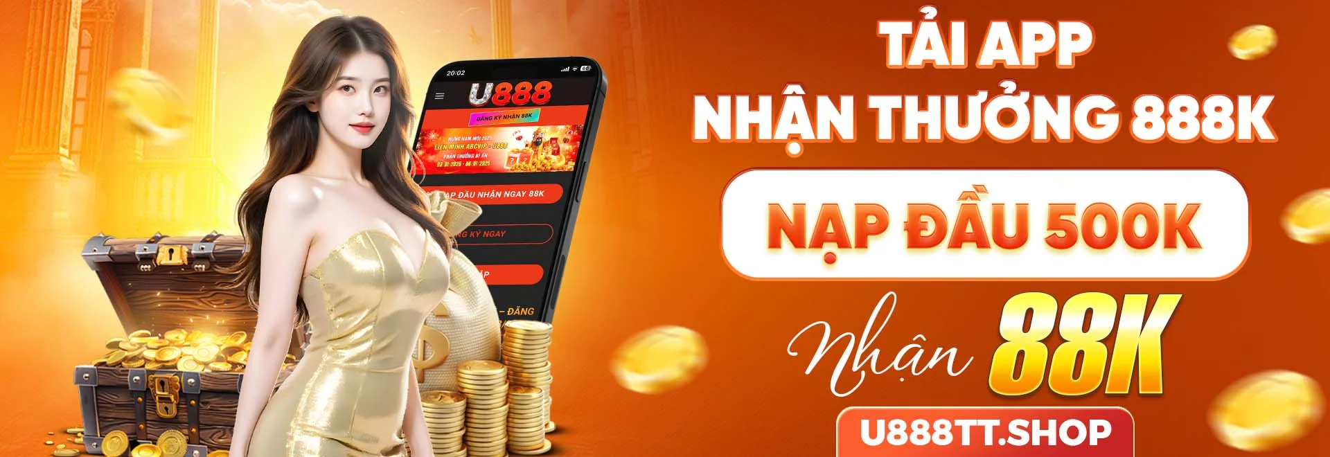 Tải APP nhận thưởng 888K